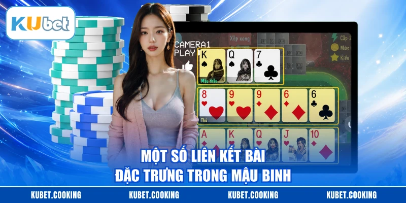 Một số liên kết bài đặc trưng trong Mậu Binh