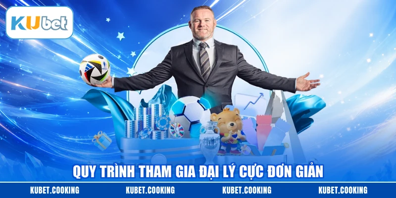 Quy trình tham gia đại lý cực đơn giản