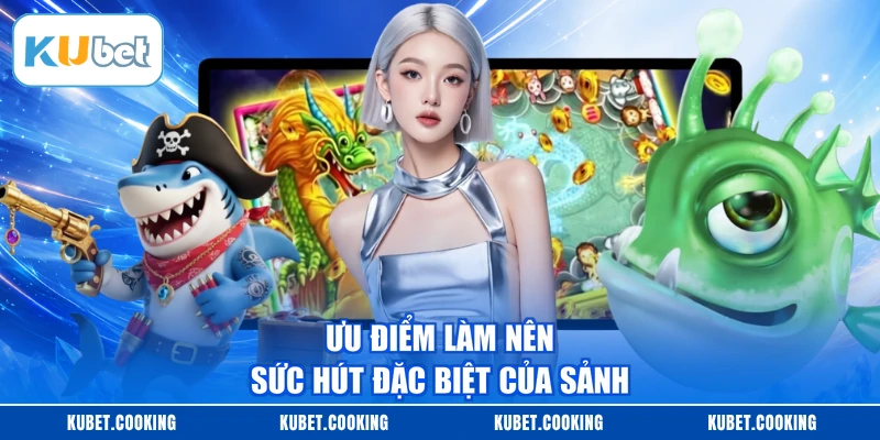 Ưu điểm làm nên sức hút đặc biệt của sảnh 